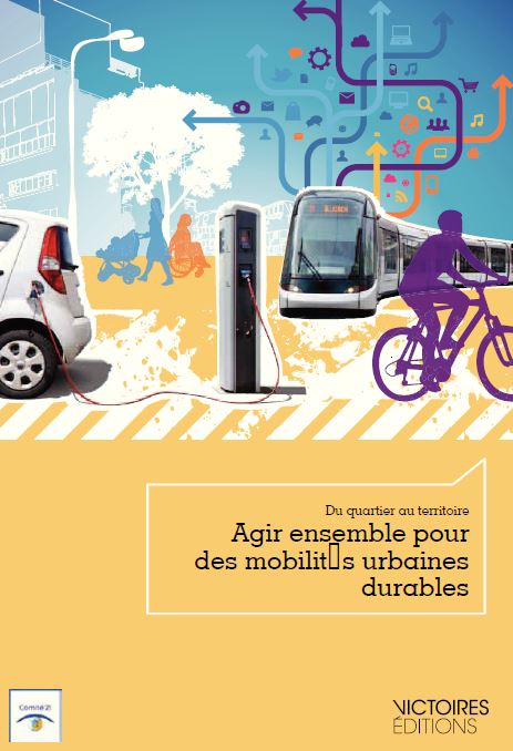 Comité 21 Agir pour des mobilités urbaines durables 3